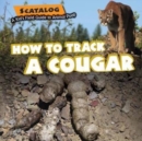 Image for How to Track a Cougar