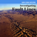 Image for Investigating Fault Lines