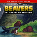 Image for Beavers in American History
