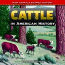Image for Cattle in American History