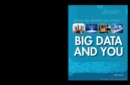 Image for Big Data and You