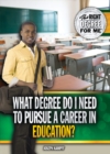 Image for What Degree Do I Need to Pursue a Career in Education?