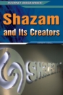 Image for Shazam and Its Creators
