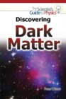 Image for Discovering Dark Matter
