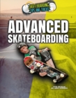 Image for Advanced Skateboarding