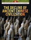 Image for Decline of Ancient Chinese Civilization