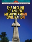 Image for Decline of Ancient Mesopotamian Civilization