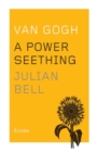Image for Van Gogh  : a power seething