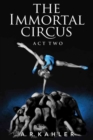 Image for The Immortal Circus: Act Two
