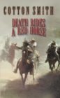 Image for DEATH RIDES A RED HORSE