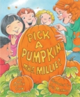 Image for Pick a Pumpkin, Mrs. Millie!