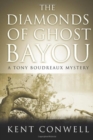 Image for The Diamonds of Ghost Bayou