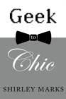 Image for Geek to Chic