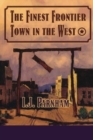 Image for The Finest Frontier Town in the West