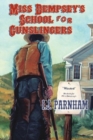 Image for Miss Dempsey&#39;s School for Gunslingers