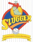 Image for Slugger