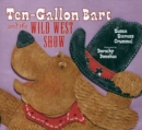 Image for Ten-Gallon Bart and the Wild West Show