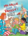 Image for Mrs. Millie Goes To Philly!