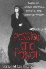 Image for Passion and Poison : Tales Of Shape-Shifters, Ghosts, And Spirited Women