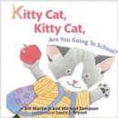 Image for Kitty Cat, Kitty Cat, Are You Going to School?