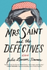 Image for Mrs. Saint and the Defectives : A Novel
