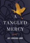 Image for A Tangled Mercy : A Novel