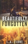 Image for Beautifully Forgotten
