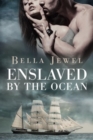 Image for Enslaved by the Ocean