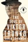 Image for The Soul of Viktor Tronko