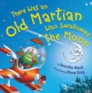 Image for There Was an Old Martian Who Swallowed the Moon