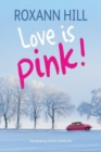 Image for Love Is Pink!