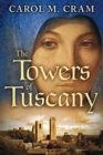 Image for The Towers of Tuscany