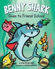 Image for Benny Shark Goes to Friend School