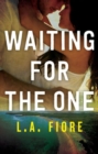 Image for Waiting for the One