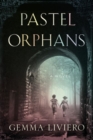 Image for Pastel Orphans