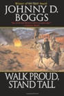 Image for WALK PROUD STAND TALL