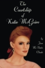 Image for The Courtship of Katie McGuire