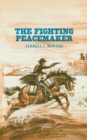 Image for The Fighting Peacemaker