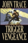 Image for TRIGGER VENGEANCE