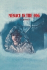 Image for Menace in the Fog
