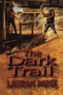 Image for DARK TRAIL THE