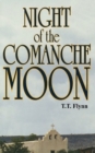 Image for NIGHT OF THE COMANCHE MOON