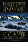 Image for MORGETTE &amp; THE ALASKAN BANDIT