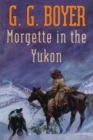 Image for MORGETTE IN THE YUKON