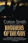 Image for BROTHERS OF THE GUN