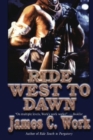 Image for RIDE WEST TO DAWN