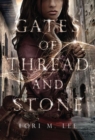 Image for Gates of Thread and Stone