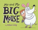 Image for Me and My Big Mouse