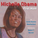 Image for Michelle Obama : First Mom