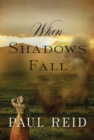 Image for When Shadows Fall